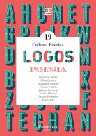 Logos. Collana poetica vol.19 edito da Dantebus