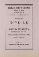 Novelle (rist. anast.) di Mantova Benavides Marco edito da Forni