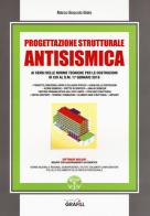 Progettazione strutturale antisismica. Con app di Marco Boscolo Bielo edito da Grafill