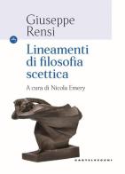 Lineamenti di filosofia scettica di Giuseppe Rensi edito da Castelvecchi