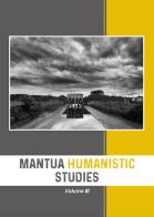Mantua humanistic studies vol.3 edito da Universitas Studiorum