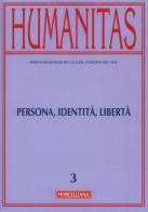 Humanitas (2016) vol.3 edito da Morcelliana