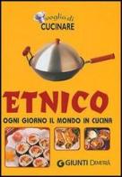 Etnico. Ogni giorno il mondo in cucina edito da Demetra