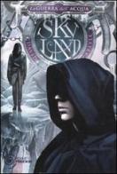 La guerra dell'acqua. Skyland vol.3 di David Carlyle edito da Piemme