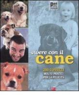 Vivere con il cane edito da Sprea Book