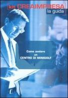 Come avviare un centro di minigolf. Con CD-ROM di Massimo D'Angelillo, Monica Gadda, Antonio Montefinale edito da Genesis
