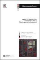 Welfare state. Storie, politiche, istituzioni di Gianpasquale Preite edito da Tangram Edizioni Scientifiche