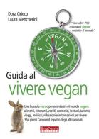 Guida al vivere vegan di Dora Grieco, Laura Mencherini edito da Terra Nuova Edizioni