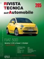 Fiat 500. Dal 07/2007 benzina 1.2 8v e diesel 1.3 Multijet. Ediz. multilingue edito da Autronica