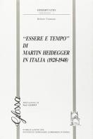 «Essere e tempo» di Martin Heidegger in Italia (1928-1948) di Roberto Tommasi edito da Glossa