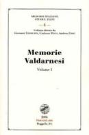 Memorie valdarnesi vol.1 edito da Firenzelibri