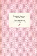 Venticinque arance per venticinque cents di Sherwood Anderson, Gertrude Stein edito da Archinto