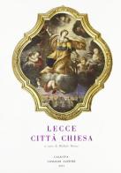 Lecce, città chiesa edito da Congedo