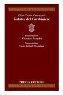 Galateo del carabiniere di Grossatesta G. Carlo edito da Treves Editore