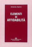 Elementi di affidabilità di Antonio Zanini edito da Esculapio