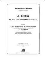 La difesa di alquanti prodotti nazionali (1836) di Sebastiano Brillandi edito da Editrice Aretina