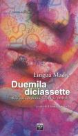 Lingua madre Duemiladiciassette. Racconti di donne straniere in Italia edito da Edizioni SEB27