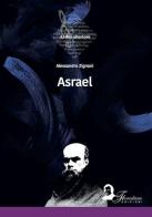 Asrael di Alessandro Zignani edito da Florestano