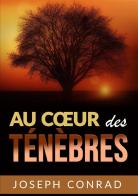 Au coeur des ténèbres di Joseph Conrad edito da StreetLib