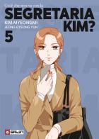 Cos'è che non va con la Segretaria Kim? vol.5 di Myeongmi Kim, Gyeong Yun Jeong edito da Gaijin