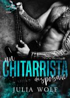 Un chitarrista da sposare. Blue is the color vol.2 di Julia Wolf edito da Heartbeat