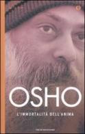 L' immortalità dell'anima di Osho edito da Mondadori