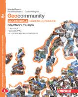 Geocommunity. Ediz. arancione. Con laboratorio delle competenze. Per la Scuola media. Con e-book. Con espansione online di Manlio Dinucci, Federico Dinucci, Carla Pellegrini edito da Zanichelli
