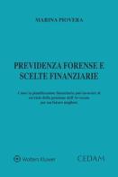 Previdenza forense e scelte finanziarie di Piovera edito da CEDAM