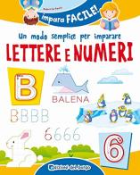 Un modo semplice per imparare lettere e numeri di Roberta Fanti edito da Edizioni del Borgo