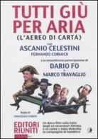 L' aereo di carta. Con DVD di Guido Gazzoli, Francesco Staccioli edito da Editori Riuniti