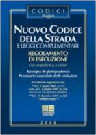 Nuovo codice della strada e leggi complementari di Paola Martoni edito da Maggioli Editore