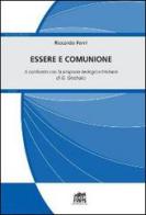 Essere e comunione. A confronto con la proposta teologico-trinitaria di G. Greshake di Riccardo Ferri edito da Lateran University Press