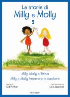 Le storie di Milly Molly. Ediz. a colori vol.2 di Gill Pittar, Cris Morrell edito da EDT-Giralangolo