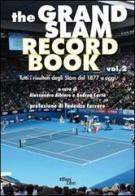 The grand slam record book vol.2 edito da Effepi Libri