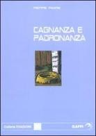 Cagnanza e padronanza di Peppe Fiore edito da Gaffi Editore in Roma