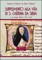 Supplemento alla vita di Santa Caterina da Siena di Tommaso Caffarini edito da Nerbini