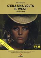 C'era una volta il West di Sergio Leone di Roberto Donati edito da Gremese Editore