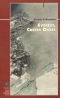 Everest, cresta ovest di Thomas F. Hornbein edito da CDA & VIVALDA