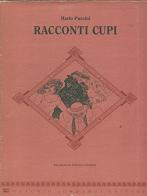 Racconti cupi di Mario Puccini edito da La Vita Felice