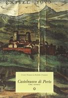Castelnuovo di Porto. La città e il territorio di Rodolfo Clementi, Cesare Panepuccia edito da Kappa