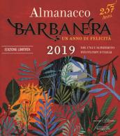Almanacco Barbanera 2019. Ediz. limitata edito da Campi