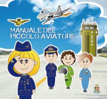 Il manuale del piccolo aviatore edito da Rivista Aeronautica