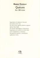 Qualcuna. #le 100 poesie di Ennio Cavalli edito da La Vita Felice