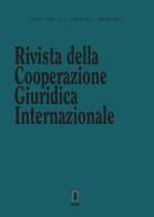 Rivista della Cooperazione Giuridica Internazionale. Quadrimestrale dell'istituto Internazionale di Studi Giuridici (2022) vol.70 di Augusto Sinagra edito da Aracne (Genzano di Roma)