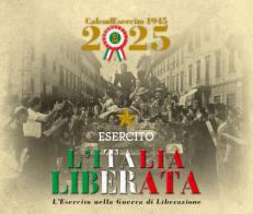 Esercito. Calendario da tavolo 2025. L'Italia liberata. L'Esercito nella guerra di Liberazione. Ediz. a colori edito da Giunti Editore