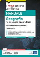 Geografia nella scuola secondaria. Manuale per la preparazione al concorso edito da Edises professioni & concorsi