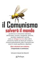 Il comunismo salverà il mondo di Giovanni Sassoli De Bianchi edito da Edizioni Pendragon