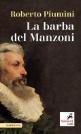 La barba del Manzoni di Roberto Piumini edito da Marietti 1820