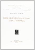 Saggi di linguistica italiana e italo-romanza di M. Ruggero Ruggieri edito da Olschki