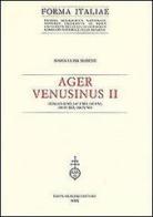 Ager Venusinus II (IGM 175 II SO; 187 I NO; 187 I SE; 188 IV NO; 188 IV SO) di Maria Luisa Marchi edito da Olschki